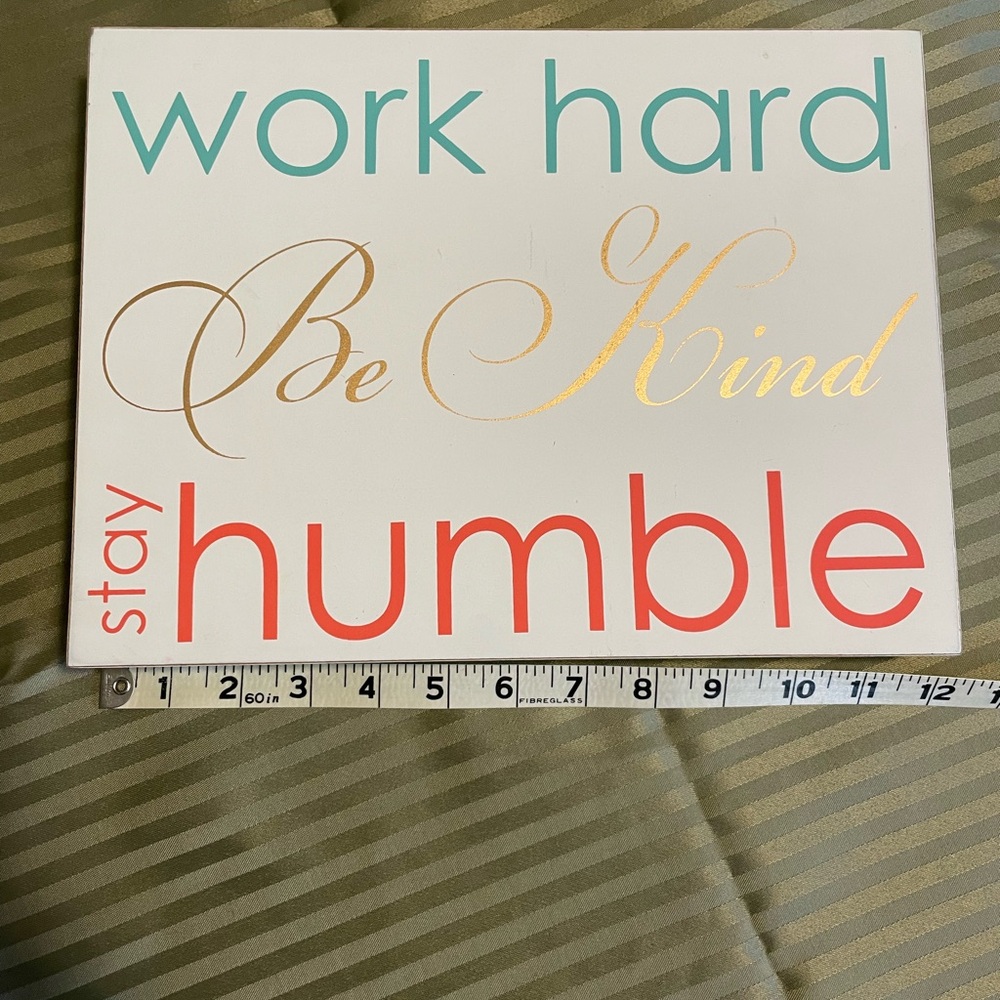 Inspirational Wall Art - Work Hard Be Kind Stay Humble